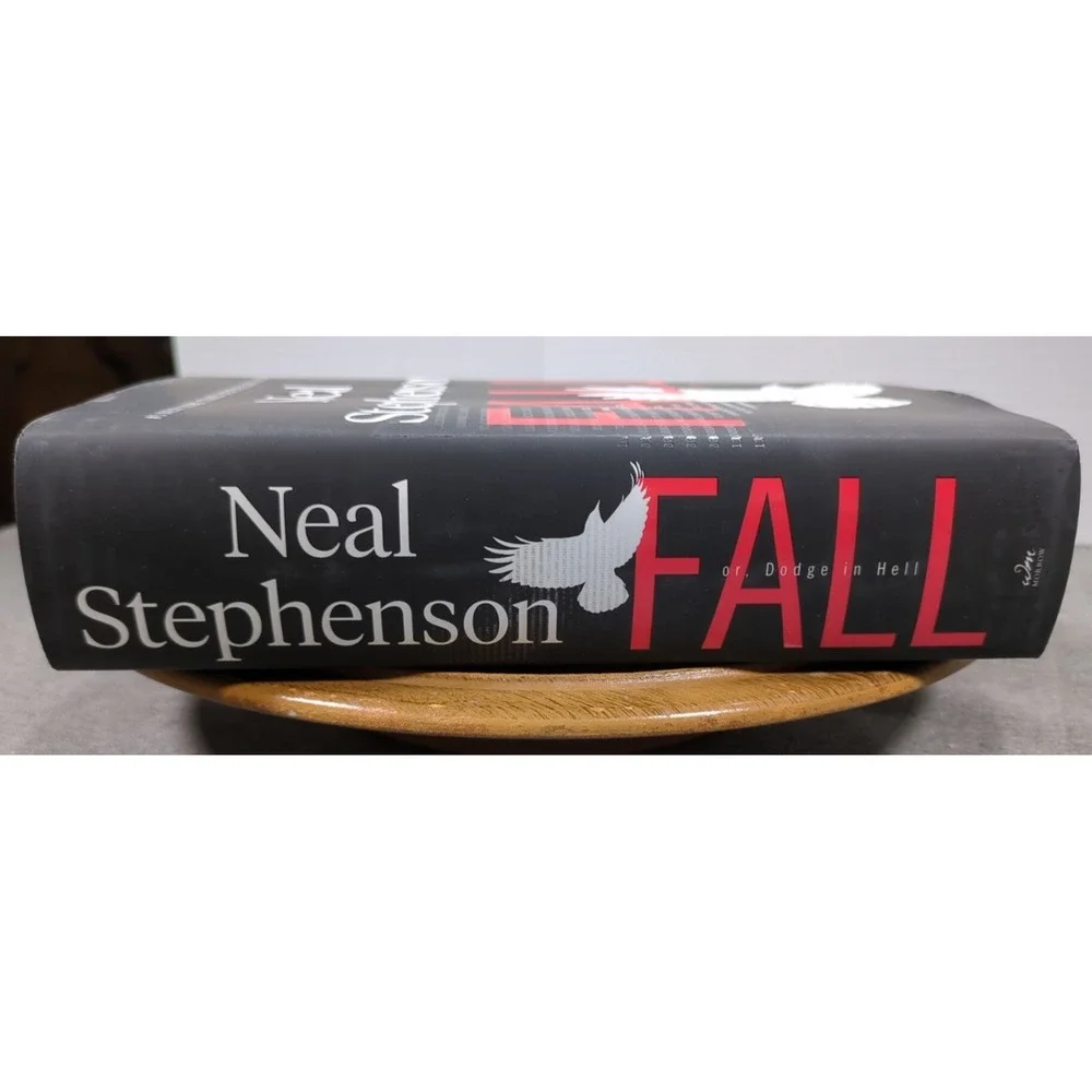 Fall; Or,‎ Dodge in Hell Neal Stephenson First Edition 1st Print Hardcover - NEW
